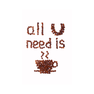 All you need is Coffee