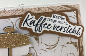 Karte zum Thema Kaffee - Spruch sichtbar